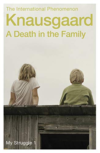 9780099555162: A Death in the Family: My Struggle Book 1
