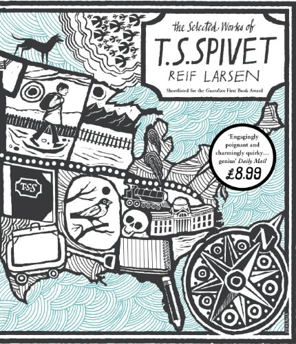 Stock image for The Selected Works of T.S. Spivet: Reif Larsen for sale by WorldofBooks