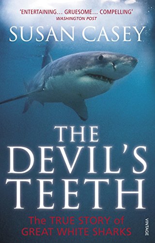 Stock image for The Devil's Teeth: The True Story of Great White Sharks for sale by SecondSale