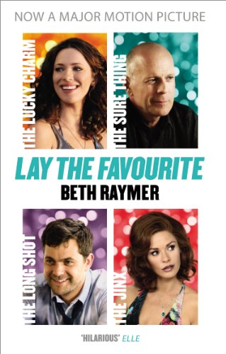 9780099555391: Lay the Favourite: A True Story about Playing to Win in the Gambling Underworld