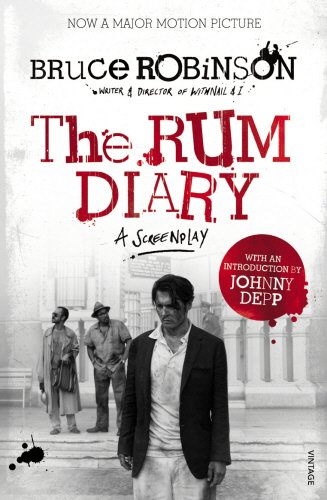 Beispielbild fr The Rum Diary: Based on the Novel by Hunter S. Thompson zum Verkauf von medimops