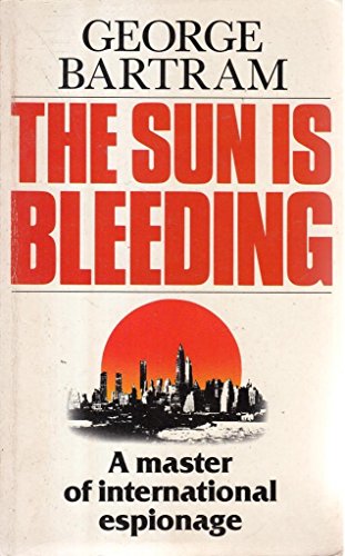 Stock image for The Sun is Bleeding for sale by Reuseabook