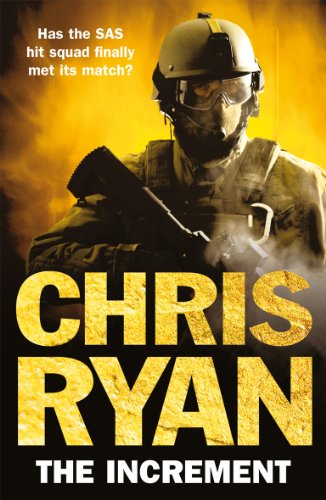 Stock image for The Increment: (a Matt Browning novel): an explosive, all-action thriller from multi-bestselling author Chris Ryan for sale by WorldofBooks