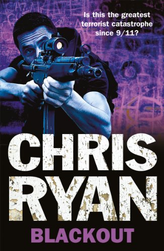 9780099556633: Blackout: tough, fast-moving military action from bestselling author Chris Ryan