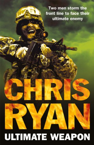 Imagen de archivo de Ultimate Weapon: a race against time blockbuster from number one bestselling author, Chris Ryan a la venta por WorldofBooks