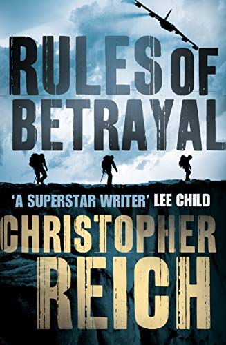 Rules of Betrayal (9780099556763) by Reich, Christopher