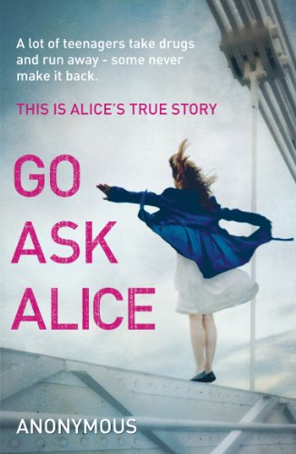 Imagen de archivo de Go Ask Alice (Anonymous Diaries) a la venta por Hawking Books
