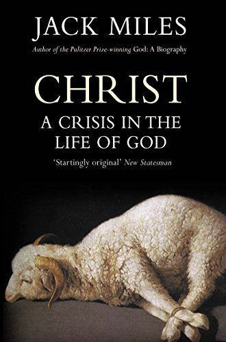 Stock image for Christ: A Crisis In The Life Of God for sale by WorldofBooks