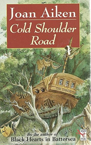 9780099558514: Cold Shoulder Road: Wolves of Willoughby Chase, #9