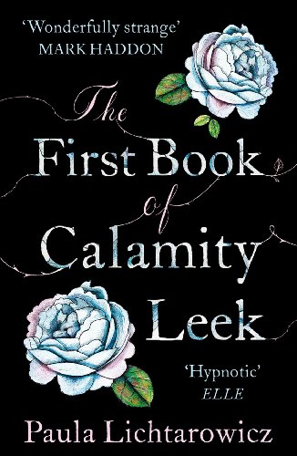 Stock image for The First Book of Calamity Leek for sale by Better World Books
