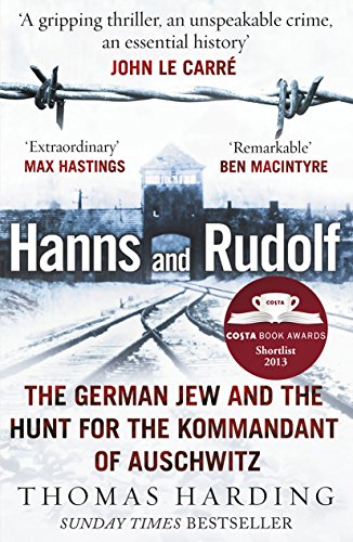 Beispielbild für Hanns and Rudolf: The German Jew and the Hunt for the Kommandant of Auschwitz zum Verkauf von medimops