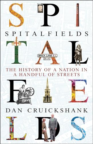 Beispielbild fr Spitalfields: The History of a Nation in a Handful of Streets zum Verkauf von WorldofBooks