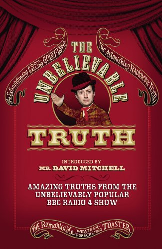 9780099559139: The Unbelievable Truth: Amazing Truths from the Unbelievably Popular BBC Radio 4 Show