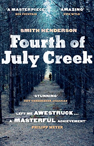 Imagen de archivo de Fourth of July Creek: Smith Henderson a la venta por WorldofBooks