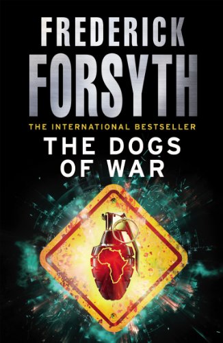 9780099559856: The Dogs Of War