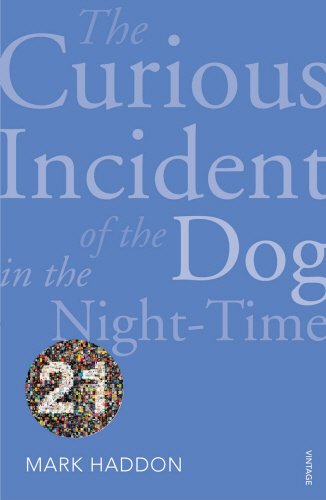 Stock image for The Curious Incident of the Dog in the Night-time: Vintage 21 Edition for sale by WorldofBooks