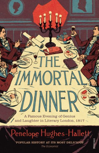 Stock image for The Immortal Dinner: A Famous Evening of Genius and Laughter in Literary London, 1817 for sale by WorldofBooks