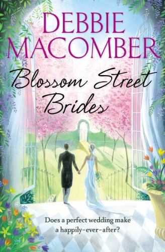 Stock image for Blossom Street Brides: A Blossom Street Novel (Blossom Street, 13) for sale by WorldofBooks