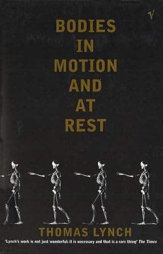9780099565161: Bodies In Motion and At Rest