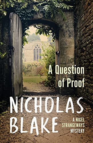 9780099565352: A Question of Proof (A Nigel Strangeways Mytery, 1)