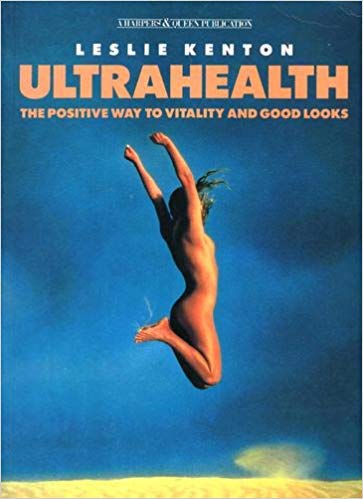 9780099566601: Ultrahealth: The Positive Way to Vitality and Good Looks