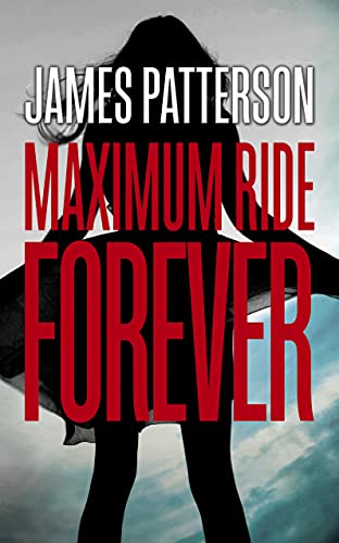 9780099567486: Forever: A Maximum Ride Novel: (Maximum Ride 9)