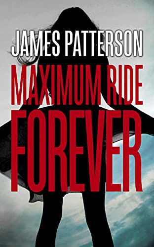 Stock image for Maximum Ride Forever for sale by Better World Books Ltd