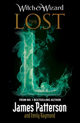 Beispielbild fr Witch & Wizard: The Lost: (Witch & Wizard 5) zum Verkauf von AwesomeBooks