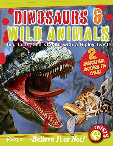 9780099567974: Ripley's Believe It or Not! Dinosaurs and Wild Animals
