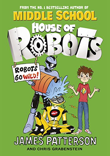 Stock image for Robots Go Wild! - House Of Robots for sale by Juanpebooks