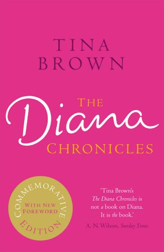 9780099568353: The Diana Chronicles