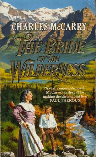 Stock image for The Bride of the Wilderness for sale by WeBuyBooks 2