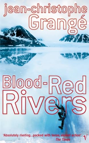 9780099570073: Blood Red Rivers