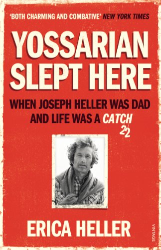 Imagen de archivo de Yossarian Slept Here: When Joseph Heller was Dad and Life was a Catch-22 a la venta por WorldofBooks