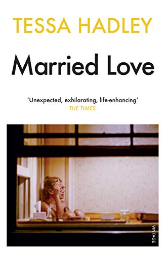 Stock image for Married Love: 'One of the most subtle and sublime contemporary writers' Vogue for sale by WorldofBooks