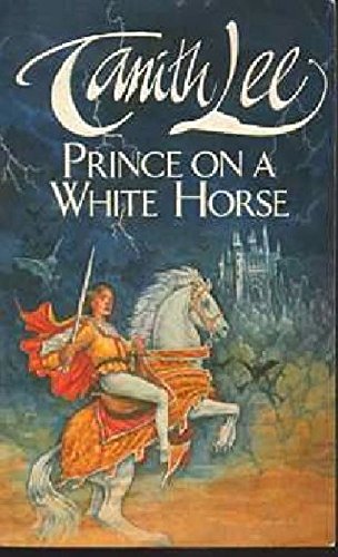 9780099571506: Prince on a White Horse