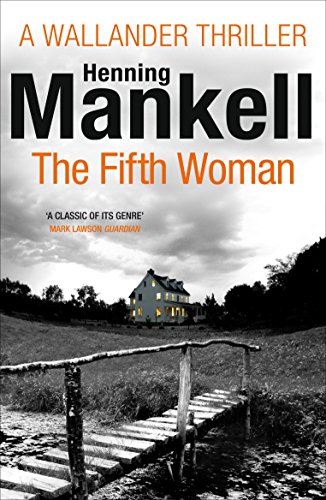 Stock image for The Fifth Woman. Henning Mankell for sale by ThriftBooks-Dallas