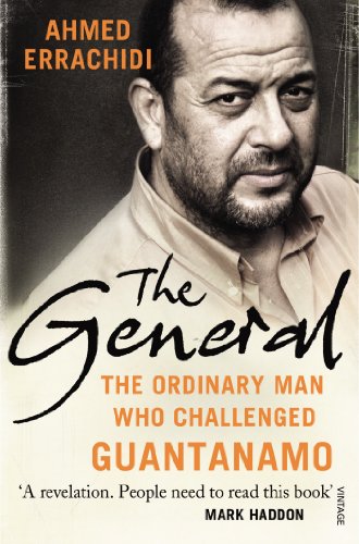 Stock image for The General: The ordinary man who challenged Guantanamo for sale by WorldofBooks