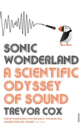 Stock image for Sonic Wonderland: A Scientic Odyssey of Sound for sale by Zoom Books Company