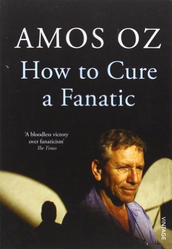 9780099572725: How to Cure a Fanatic