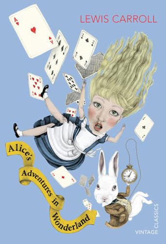 9780099572923: Alice's Adventures in Wonderland (Vintage Classics)