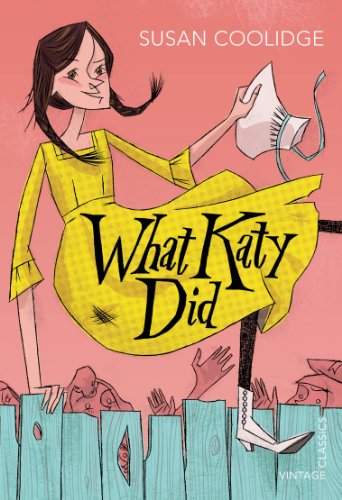 Stock image for What Katy Did (Vintage Children's Classics) for sale by Reuseabook