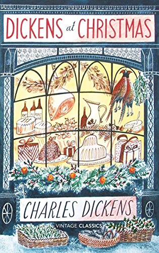 Stock image for Dickens at Christmas (Vintage Classics) for sale by AwesomeBooks