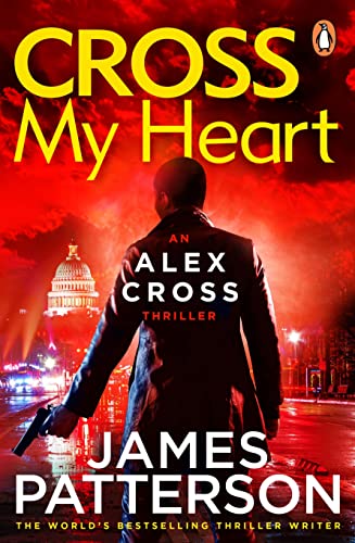 Beispielbild fr Cross My Heart: (Alex Cross 21) zum Verkauf von WorldofBooks