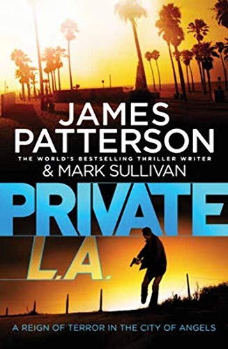 9780099574163: Private L.A.: (Private 7)