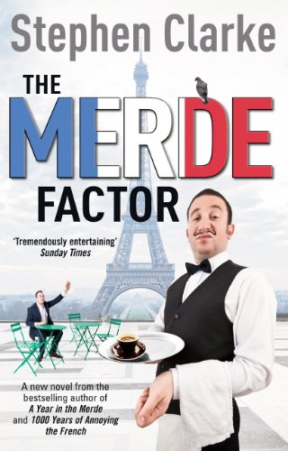 Stock image for The Merde Factor: How to survive in a Parisian Attic for sale by AwesomeBooks