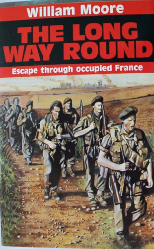 The Long Way Round: Escape through Occupied France