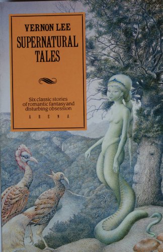 9780099575207: Supernatural Tales: Excursions into Fantasy (Arena Books)