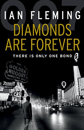 9780099576037: Diamonds are Forever: Read the fourth gripping unforgettable James Bond novel (James Bond 007, 4)