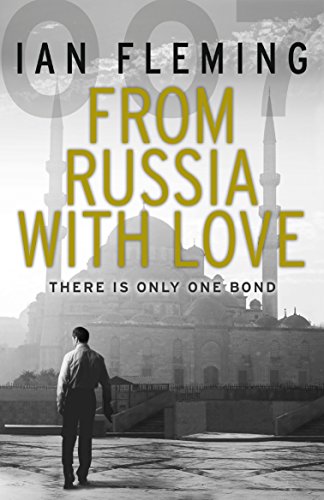 9780099576051: From Russia With Love (Vintage): Read the fifth gripping unforgettable James Bond novel (James Bond 007, 5)